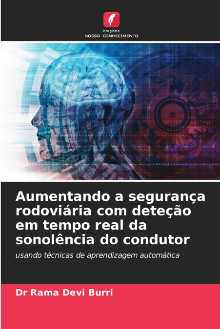 Aumentando a segurança rodoviária com deteção em tempo real da sonolência do condutor