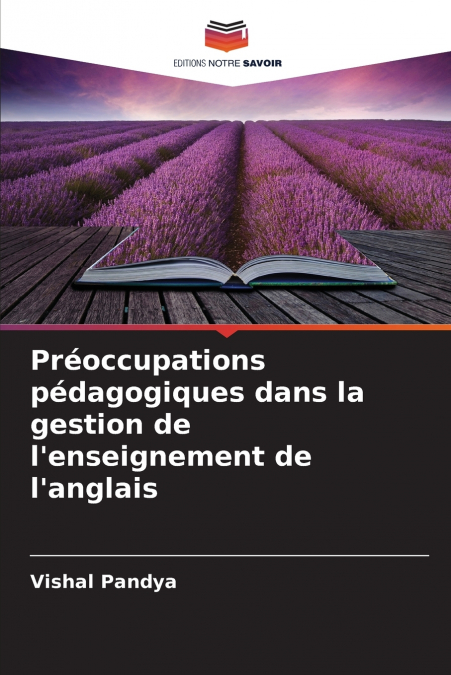 Préoccupations pédagogiques dans la gestion de l’enseignement de l’anglais