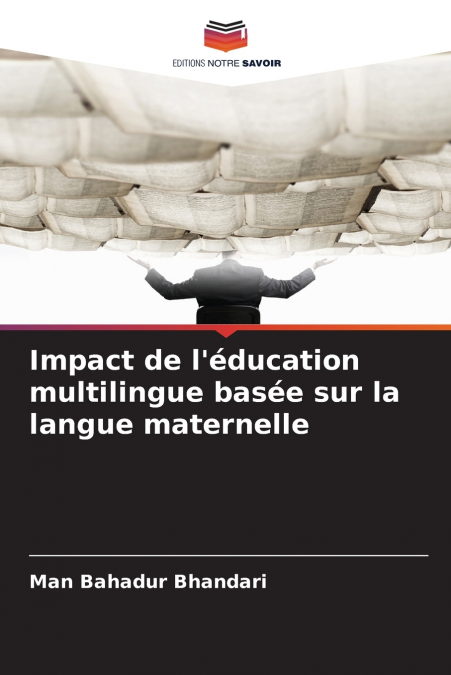 Impact de l’éducation multilingue basée sur la langue maternelle