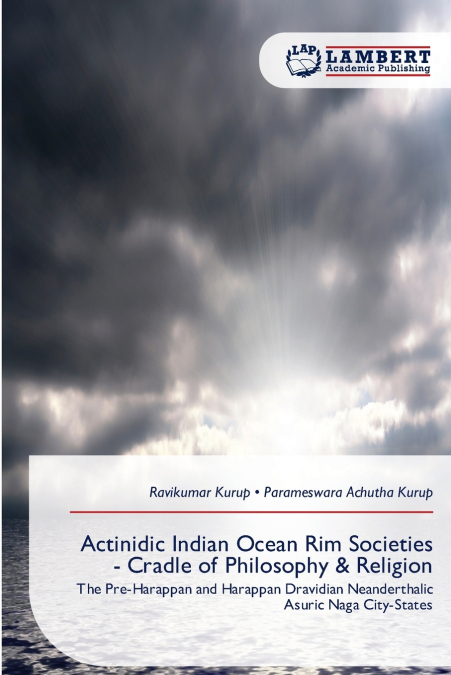 Actinidic Indian Ocean Rim Societies - Cradle of Philosophy & Religion