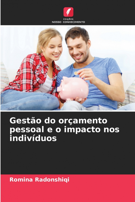 Gestão do orçamento pessoal e o impacto nos indivíduos