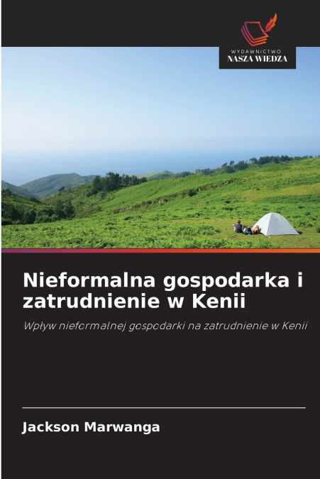 Nieformalna gospodarka i zatrudnienie w Kenii