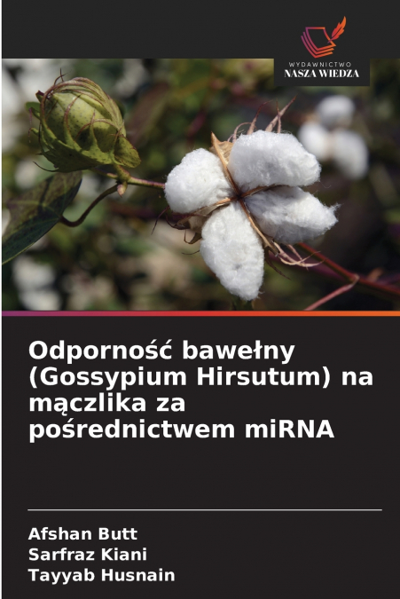 Odporność bawełny (Gossypium Hirsutum) na mączlika za pośrednictwem miRNA