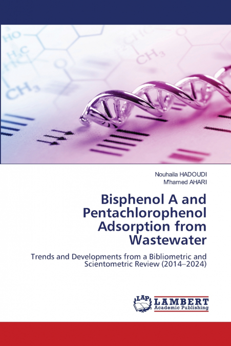 Bisphenol A and Pentachlorophenol Adsorption from Wastewater