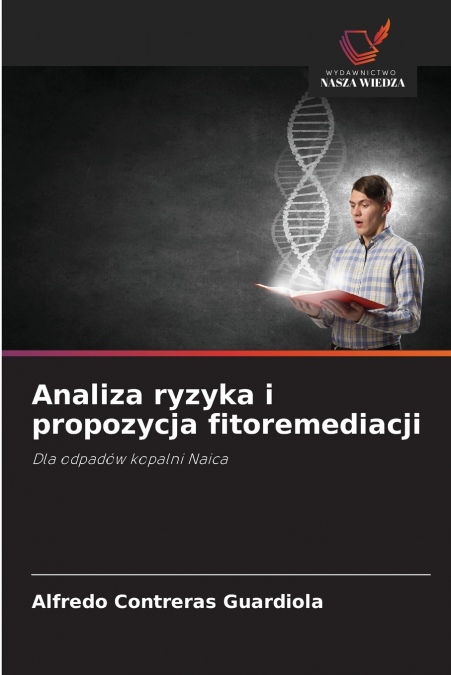 Analiza ryzyka i propozycja fitoremediacji