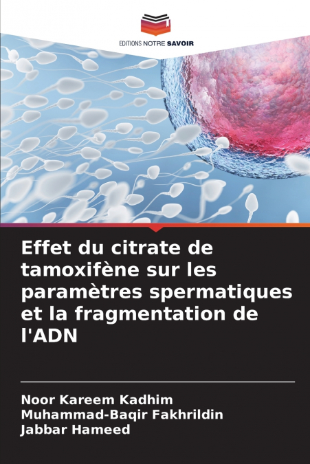 Effet du citrate de tamoxifène sur les paramètres spermatiques et la fragmentation de l’ADN