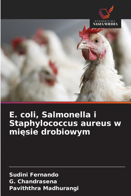 E. coli, Salmonella i Staphylococcus aureus w mięsie drobiowym