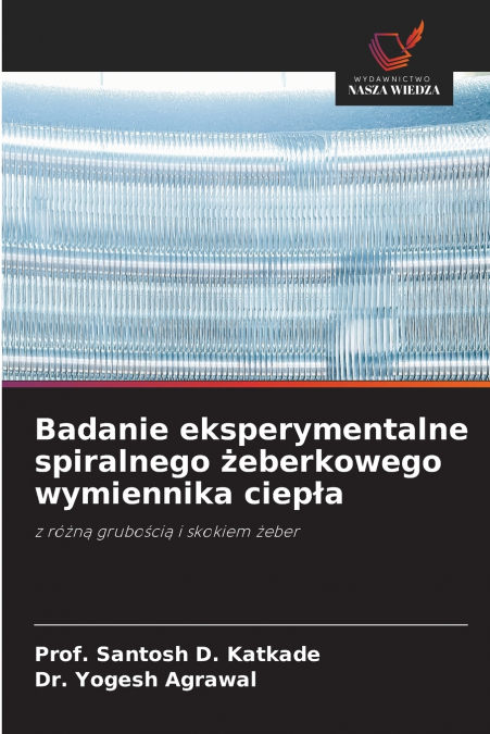 Badanie eksperymentalne spiralnego żeberkowego wymiennika ciepła