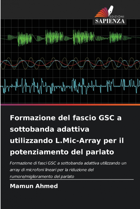 Formazione del fascio GSC a sottobanda adattiva utilizzando L.Mic-Array per il potenziamento del parlato