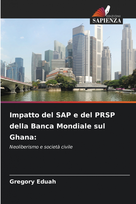 Impatto del SAP e del PRSP della Banca Mondiale sul Ghana
