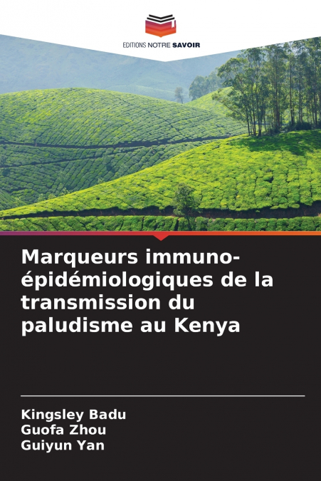 Marqueurs immuno-épidémiologiques de la transmission du paludisme au Kenya