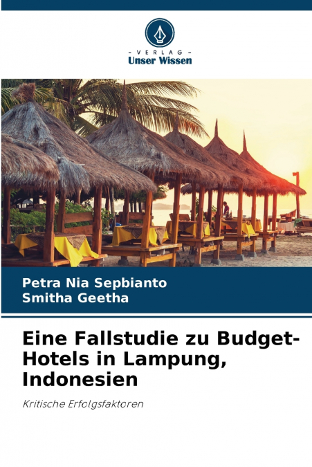 Eine Fallstudie zu Budget-Hotels in Lampung, Indonesien