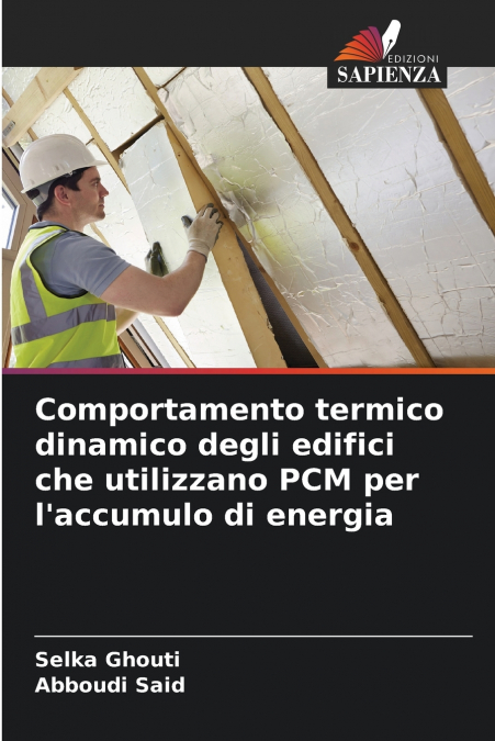 Comportamento termico dinamico degli edifici che utilizzano PCM per l’accumulo di energia