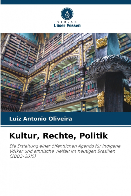 Kultur, Rechte, Politik