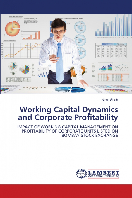 Working Capital Dynamics and Corporate Profitability