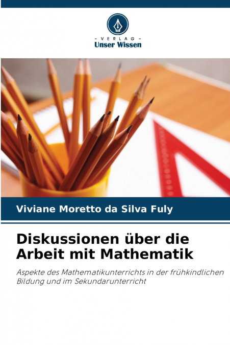Diskussionen über die Arbeit mit Mathematik