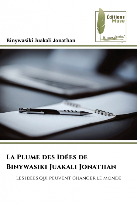 La Plume des Idées de Binywasiki Juakali Jonathan