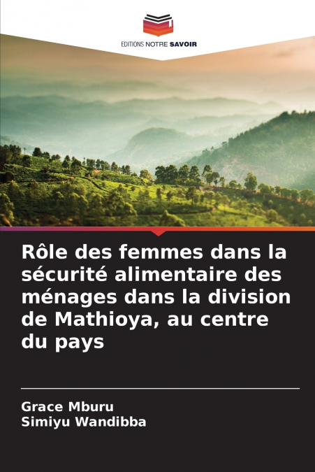 Rôle des femmes dans la sécurité alimentaire des ménages dans la division de Mathioya, au centre du pays