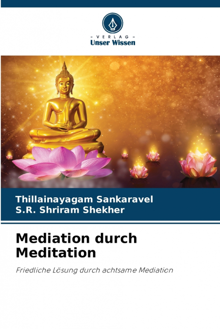 Mediation durch Meditation