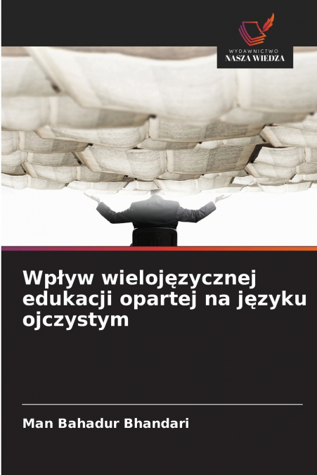 Wpływ wielojęzycznej edukacji opartej na języku ojczystym