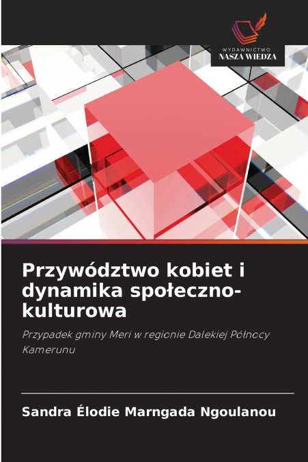 Przywództwo kobiet i dynamika społeczno-kulturowa