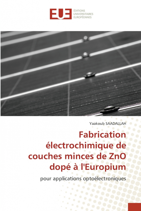 Fabrication électrochimique de couches minces de ZnO dopé à l’Europium