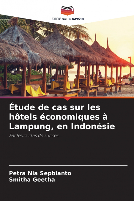 Étude de cas sur les hôtels économiques à Lampung, en Indonésie