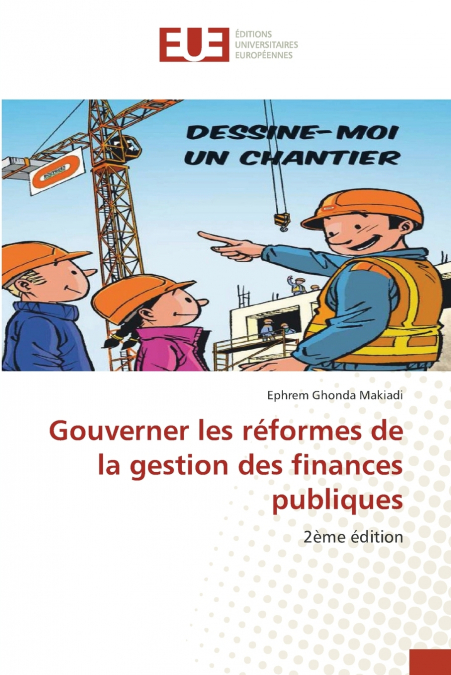 Gouverner les réformes de la gestion des finances publiques