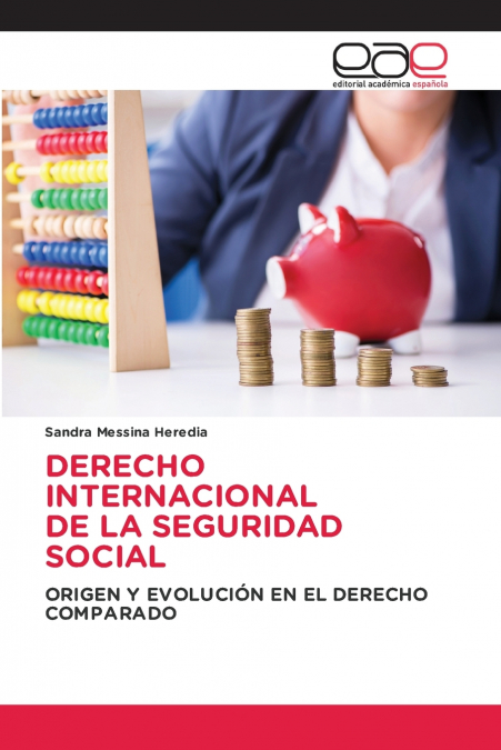 DERECHO INTERNACIONAL DE LA SEGURIDAD SOCIAL