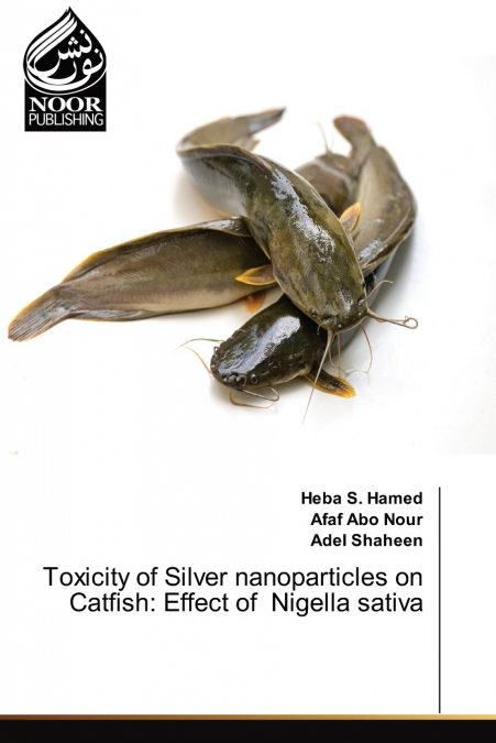 Toxicity of Silver nanoparticles on Catfish