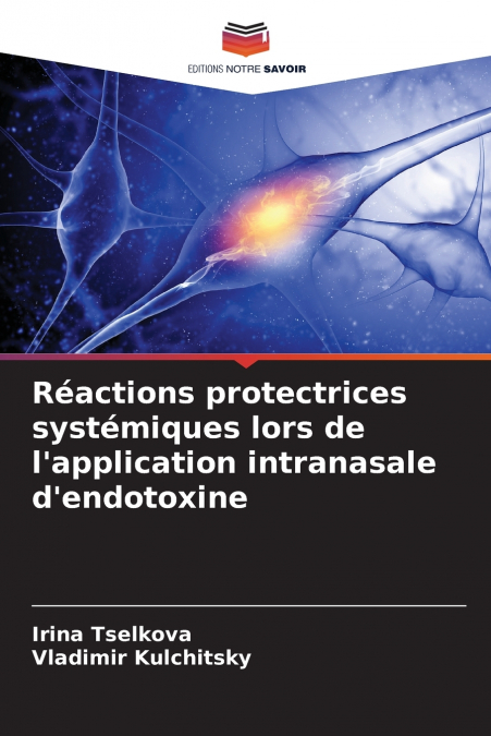 Réactions protectrices systémiques lors de l’application intranasale d’endotoxine