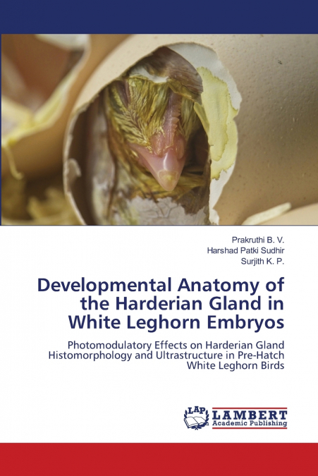 Developmental Anatomy of the Harderian Gland in White Leghorn Embryos
