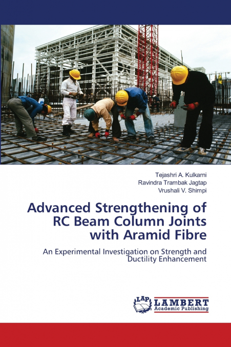 Advanced Strengthening of RC Beam Column Joints with Aramid Fibre