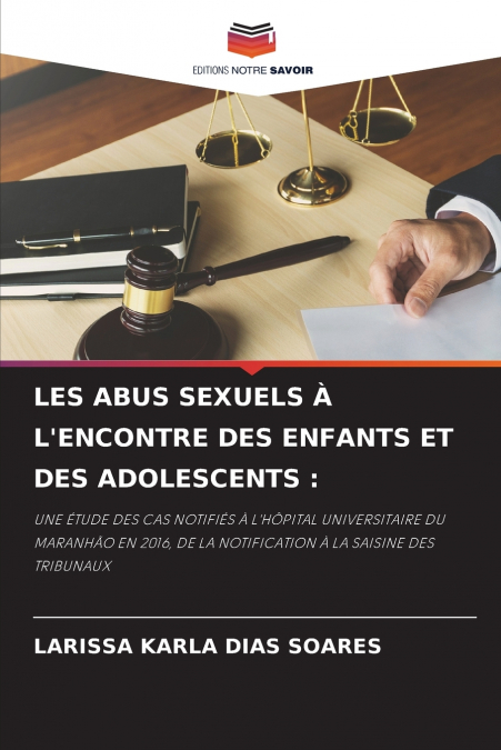 LES ABUS SEXUELS À L’ENCONTRE DES ENFANTS ET DES ADOLESCENTS