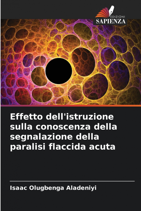 Effetto dell’istruzione sulla conoscenza della segnalazione della paralisi flaccida acuta