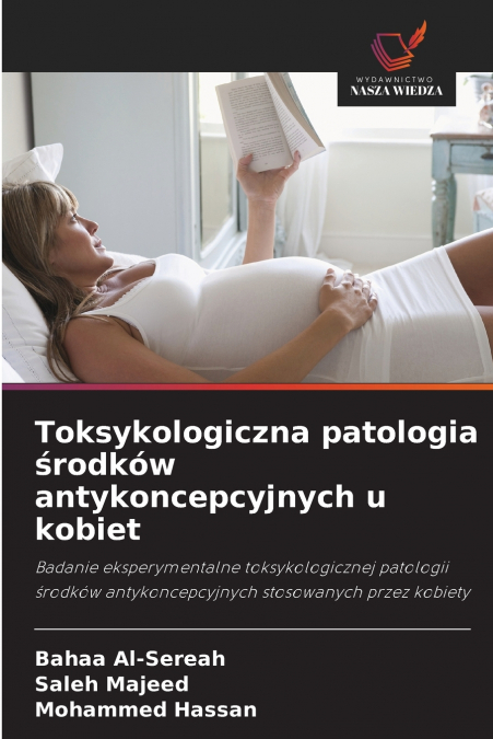 Toksykologiczna patologia środków antykoncepcyjnych u kobiet