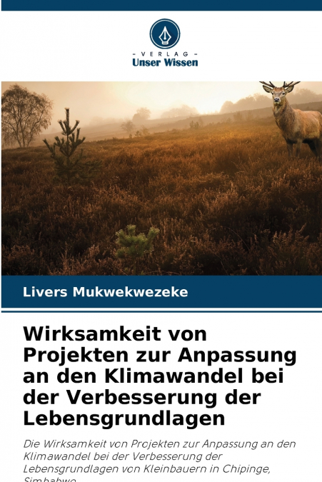 Wirksamkeit von Projekten zur Anpassung an den Klimawandel bei der Verbesserung der Lebensgrundlagen