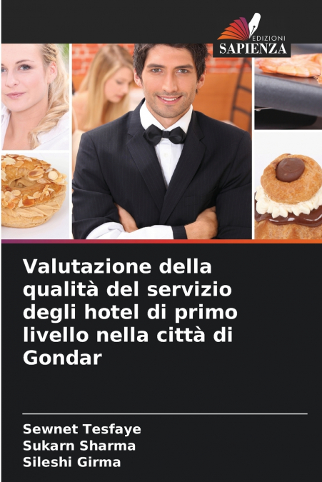 Valutazione della qualità del servizio degli hotel di primo livello nella città di Gondar