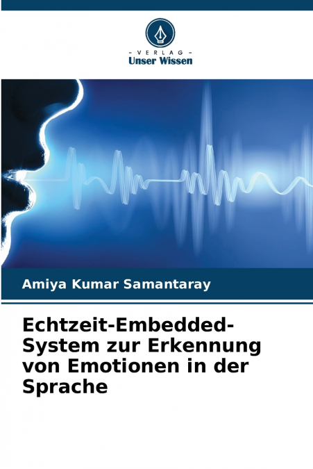 Echtzeit-Embedded-System zur Erkennung von Emotionen in der Sprache