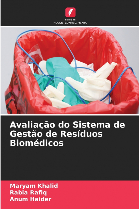 Avaliação do Sistema de Gestão de Resíduos Biomédicos
