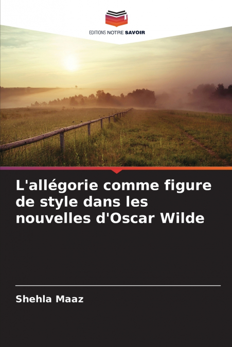L’allégorie comme figure de style dans les nouvelles d’Oscar Wilde