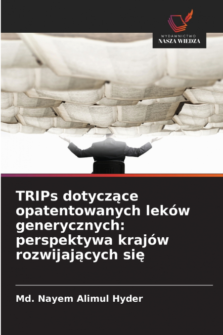 TRIPs dotyczące opatentowanych leków generycznych