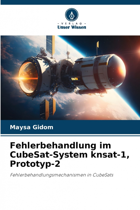 Fehlerbehandlung im CubeSat-System knsat-1, Prototyp-2