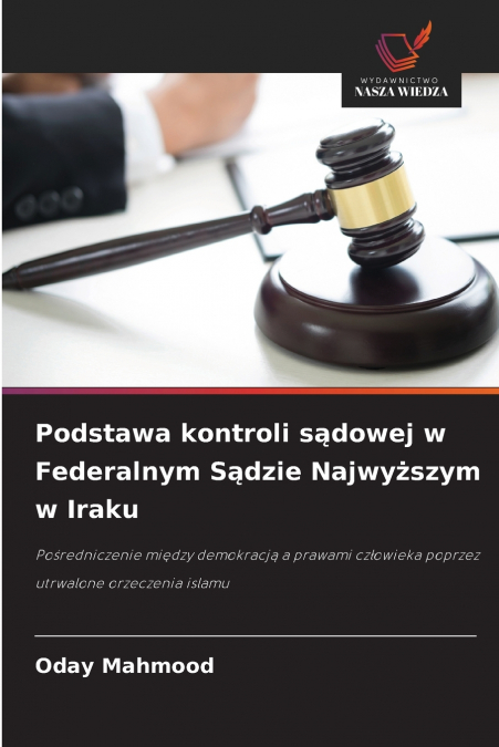 Podstawa kontroli sądowej w Federalnym Sądzie Najwyższym w Iraku