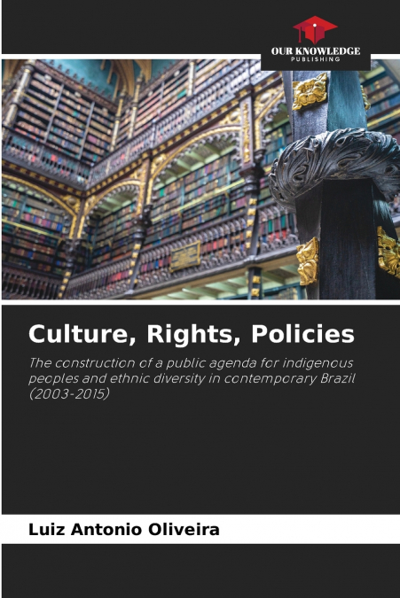 Culture, Rights, Policies