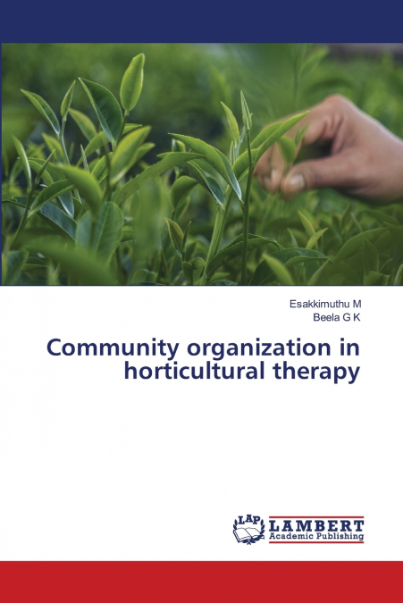 Community organization in horticultural therapy