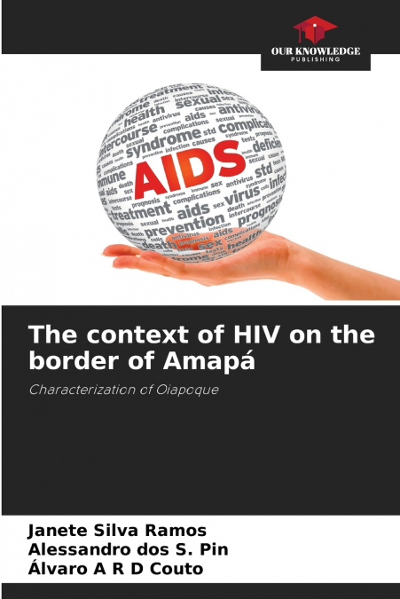 The context of HIV on the border of Amapá