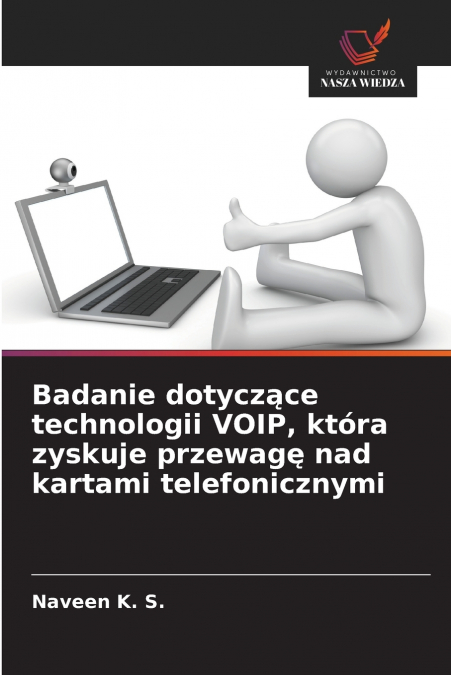 Badanie dotyczące technologii VOIP, która zyskuje przewagę nad kartami telefonicznymi