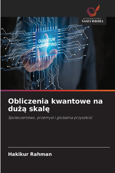 Obliczenia kwantowe na dużą skalę