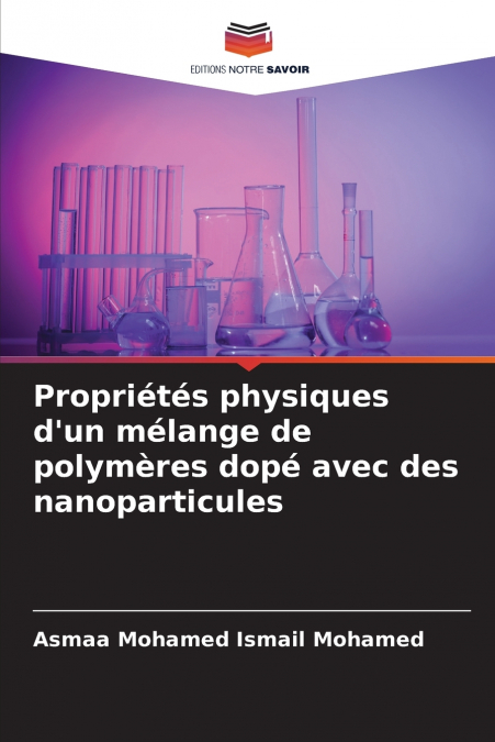 Propriétés physiques d’un mélange de polymères dopé avec des nanoparticules